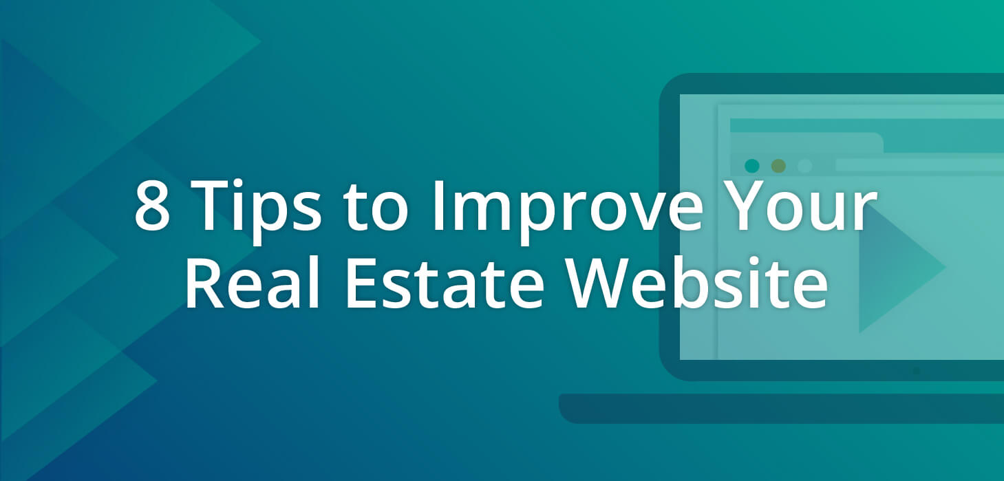 8_tips_tp_improve_your_real_estate_web